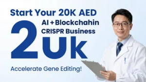 Start Your 20K AED AI+Blockchain CRISPR Business: Accelerate Gene Editing!